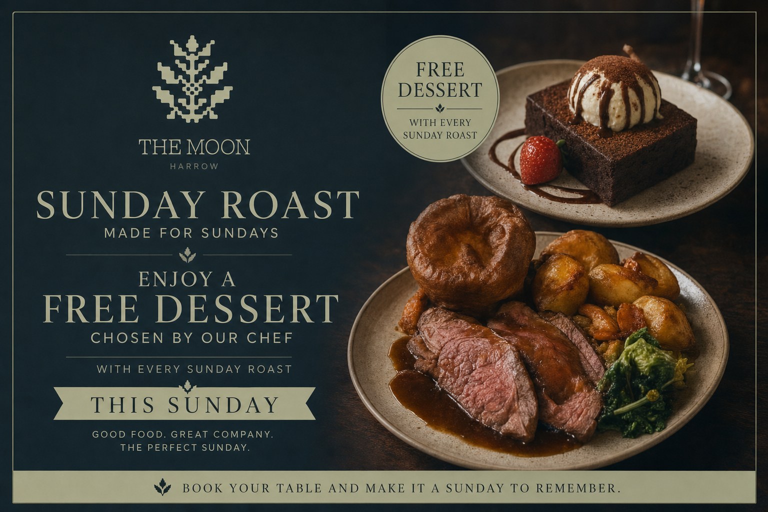 Sunday Roast poster — free dessert with every Sunday Roast